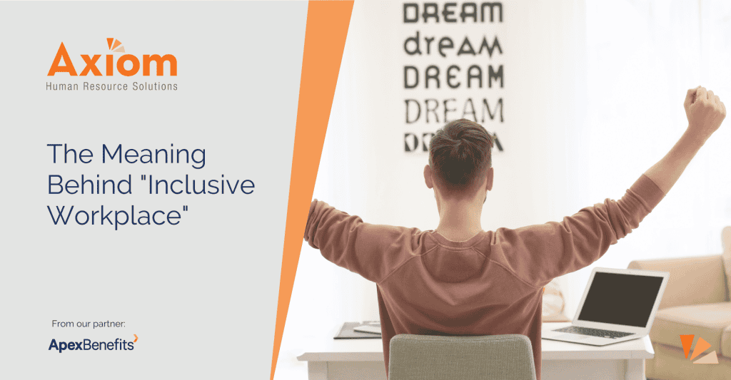 An Inclusive Workplace is More Than a Buzzword